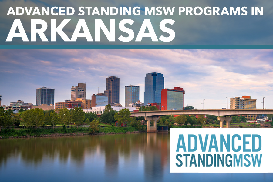 Arkansas Advanced Standing MSW Programs