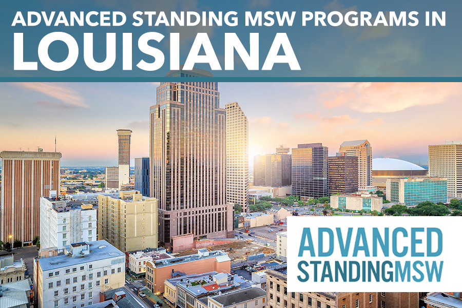 Louisiana Advanced Standing MSW Programs