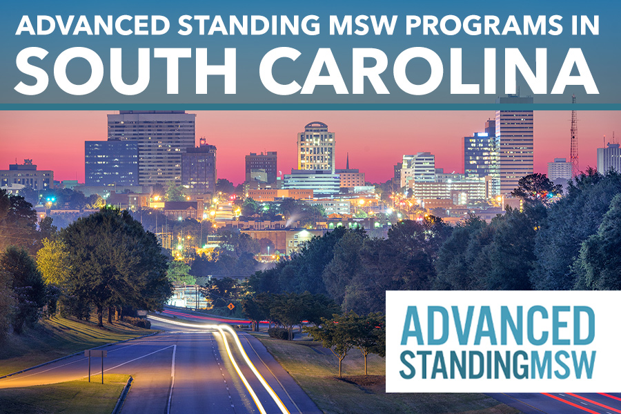 South Carolina Advanced Standing MSW Programs